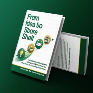 from-idea-to-store-shelf-the-complete-blueprint-for-starting-building-and-scaling-an-asset-light-profitable-food-brand-without-the-cost-risk-and-complexity-of-owing-a-factory-ebook